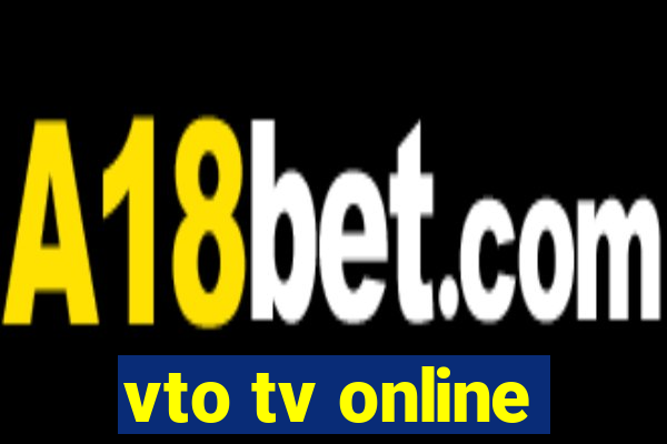 vto tv online